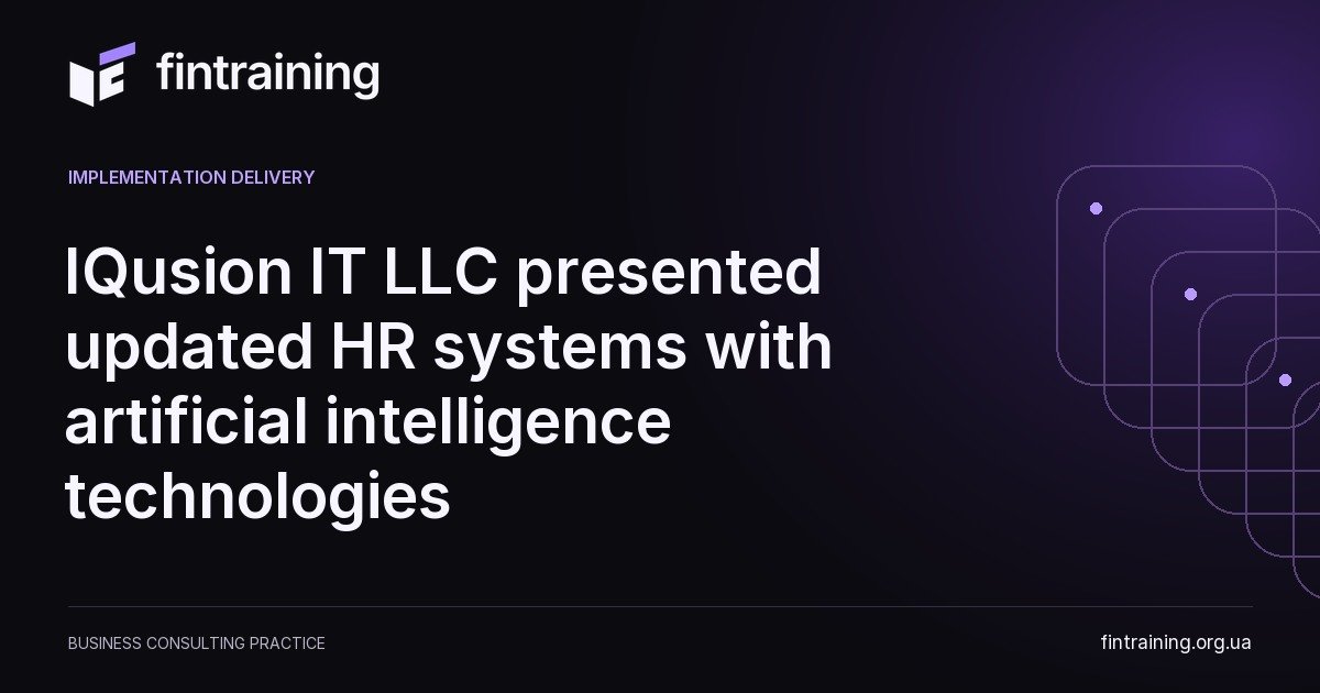 IQusion presented updated HR systems with artificial intelligence technologies